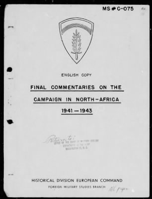 Thumbnail for Chapter 4 - C Series Manuscripts > C-075-C-075a-C-075b, Final Commentaries on the Campaign in North Africa, 1941-4