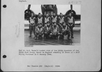 Thumbnail for Consolidated > 2Nd Lt. W.T. Vance'S Combat Crew Of The 550Th Squadron Of The 385Th Bomb Group, Based In England Standing In Front Of A B-17 "Flying Fortress" On 3 January 1944.