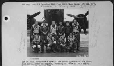 Thumbnail for Consolidated > 1St Lt. W.O. Schnieder'S Crew Of The 550Th Squadron, 385Th Bomb Group, Based In England, Standing In Front Of A B-17 Flying Fortress, 19 January 1944.