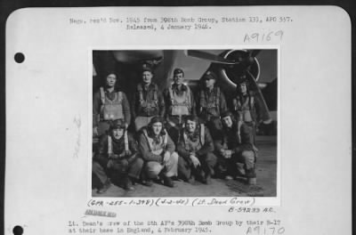 Consolidated > Lt. Dean'S Crew Of The 8Th Af 398Th Bomb Group By Their B-17 At Their Base In England, 4 February 1945.