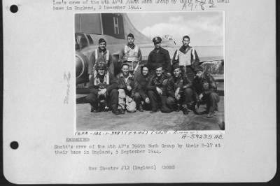 Thumbnail for Consolidated > Schott'S Crew Of The 8Th Af 398Th Bomb Group By Their B-17 At Their Base In England, 5 September 1944.