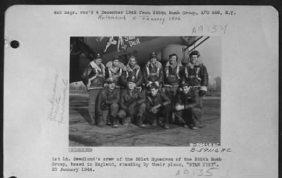 Thumbnail for Consolidated > 1St Lt. Swedlund'S Crew Of The 551St Squadron Of The 385Th Bomb Group, Based In England, Standing By Their Plane 'Stardust'. 20 January 1944.