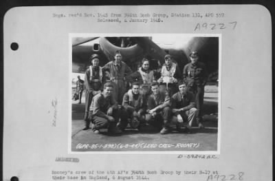 Thumbnail for Consolidated > Rooney'S Crew Of The 8Th Af'S 398Th Bomb Group By Their B-17 At Their Base In England, 6 August 1944.