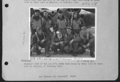 Thumbnail for Consolidated > Magness' Crew Of The 8Th Af'S 398Th Bomb Group By Their B-17 At Their Base In England, 21 February 1945.