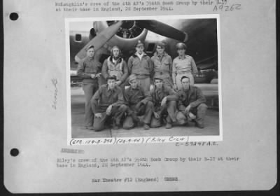 Thumbnail for Consolidated > Riley'S Crew Of The 8Th Af'S 398Th Bomb Group By Their B-17 At Their Base In England, 28 September 1944.