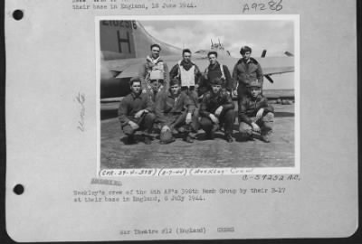 Thumbnail for Consolidated > Weekley'S Crew Of The 8Th Af'S 398Th Bomb Group By Their B-17 At Their Base In England, 8 July 1944.