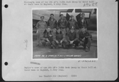 Thumbnail for Consolidated > Taylor'S Crew Of The 8Th Af'S 398Th Bomb Group By Their B-17 At Their Base In England, 6 July 1944.