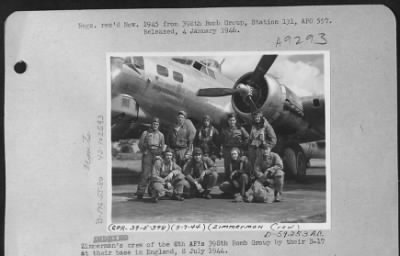 Thumbnail for Consolidated > Zimmerman'S Crew Of The 8Th Af'S 398Th Bomb Group By Their B-17 At Their Base In England, 8 July 1944.