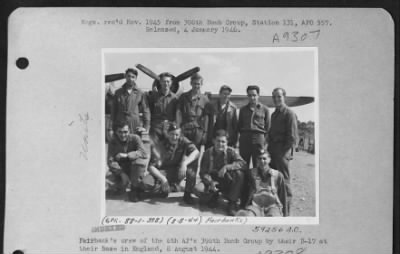 Thumbnail for Consolidated > Faribank'S Crew Of The 8Th Af'S 398Th Bomb Group By Their B-17 At Their Base In England, 8 August 1944.