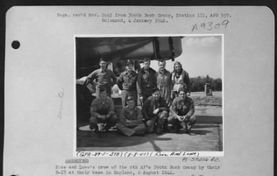 Thumbnail for Consolidated > Rice And Lowe'S Crew Of The 8Th Af'S 398Th Bomb Group By Their B-17 At Their Base In England, 8 August 1944.