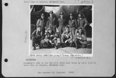 Thumbnail for Consolidated > Maudsley'S Crew Of The 8Th Af'S 398Th Bomb Group By Their B-17 At Their Base In England, 22 March 1945.