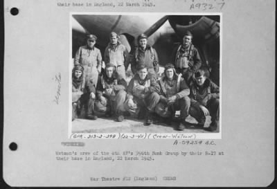 Thumbnail for Consolidated > Watson'S Crew Of The 8Th Af'S 398Th Bomb Group By Their B-17 At Their Base In England, 22 March 1945.