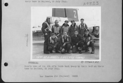 Thumbnail for Consolidated > Rice'S Crew Of The 8Th Af'S 398Th Bomb Group By Their B-17 At Their Base In England, 25 July 1944.