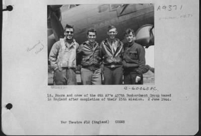 Thumbnail for Consolidated > Lt. Poore And Crew Of The 8Th Af'S 457Th Bombardment Group Based In England After Completion Of Their 25Th Mission.  2 June 1944.