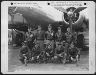 Thumbnail for Consolidated > Lt. Wild And Crew Of The 325Th Bomb Squadron, 92Nd Bomb Group Beside A Boeing B-17 Flying Fortress.  England, 15 April 1944.