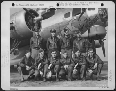Consolidated > Capt. James F. Mcnamara And Crew Of The 358Th Bomb Squadron, 303Rd Bomb Group Beside A Boeing B-17 "Flying Fortress" 'The Floose'.  England, 11 May 1944.