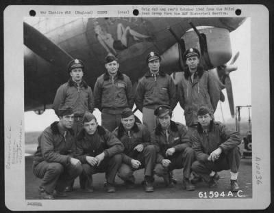 Thumbnail for Consolidated > Lt. Armfield And Crew Of The 360Th Bomb Squadron, 303Rd Bomb Group, Based In England, Pose In Front Of A Boeing B-17 Flying Fortress.  3 January 1945.