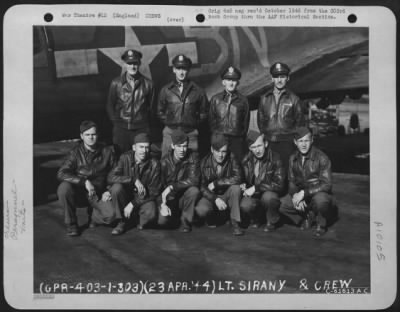 Thumbnail for Consolidated > Lt. G.B. Sirany And Crew Of The 359Th Bomb Squadron, 303Rd Bomb Group Based In England, Pose In Front Of A Boeing B-17 "Flying Fortress".  23 April 1944.