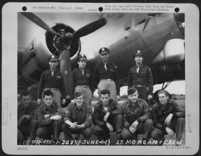 Thumbnail for Consolidated > Lt. Morgan And Crew Of The 359Th Bomb Squadron, 303Rd Bomb Group Based In England, Pose In Front Of A Boeing B-17 "Flying Fortress".  8 June 1944.