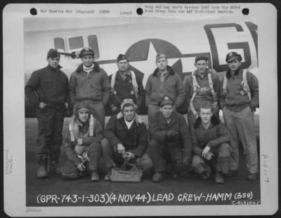 Consolidated > Lead Crew Of Bombing Mission To Hamm, Germany, In Front Of A Boeing B-17 "Flying Fortress".  359Th Bomb Squadron, 303Rd Bomb Group, England.  4 November 1944.