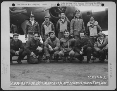 Thumbnail for Consolidated > Capt. Livingston, Lt. Wilson And Crew Of The 360Th Bomb Squadron, 303Rd Bomb Group Based In England, Pose In Front Of The Boeing B-17 Flying Fortress.  29 March 1944.