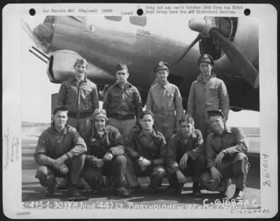 Thumbnail for Consolidated > Lt. Bartholomew And Lead Crew On Bombing Mission Pose In Front Of A Boeing B-17 "Flying Fortress".  360Th Bomb Squadron, 303Rd Bomb Group, England.  8 June 1944.