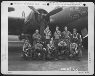 Thumbnail for Consolidated > Lead Crew On Bombing Mission To Frankfurt, Germany In Front Of The Boeing B-17 "Flying Fortress" "Vicious Virgin".  'A' Group, 303Rd Bomb Group, England.  29 January 1944.