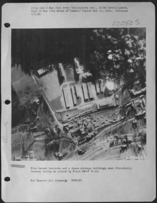 Consolidated > Five German Barracks And A Dozen Storage Buildings Near Strasbourg, Germany During An Attack By First Tacaf B-26S.