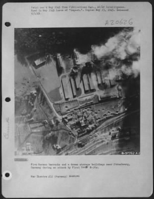 Consolidated > Five German Barracks And A Dozen Storage Buildings Near Strasbourg, Germany During An Attack By First Tacaf B-26S.