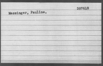 Thumbnail for Messinger > Messinger, Pauline,