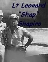 Thumbnail for Lt Leonard L Shapiro, B-25 Pilot, KIA 321stBG,447thBS, 5 July 1943