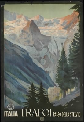 Travel Posters > Trafoi. Passo dello Stelvio