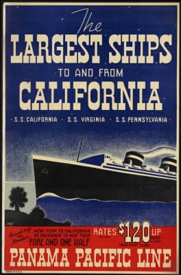 Travel Posters > The largest ships to and from California. S. S. California, S. S. Virginia, S. S. Pennsylvania