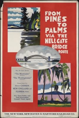 Thumbnail for Travel Posters > From pines to palms via the Hellgate Bridge route