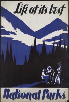 Thumbnail for Travel Posters > Life at its best. National Parks