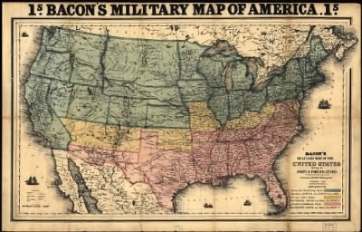 Thumbnail for United States, fortifications > Bacon's military map of the United States shewing the forts & fortifications.