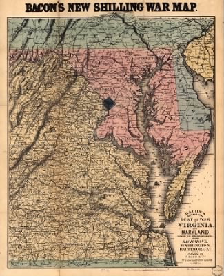 Thumbnail for Maryland and Virginia, seat of war > Bacon's new map of the seat of war in Virginia and Maryland. Showing the interesting localities around Richmond, Washington, Baltimore &c.