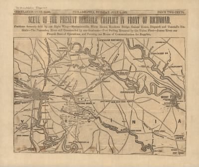 Richmond > Scene of the present terrible conflict in front of Richmond. Positions formerly held by our right wing-Mechanicsville, White House, Meadows Bridge, Gaines' House, Dispatch and Tunstall's Station's-The Pamunkey River still com