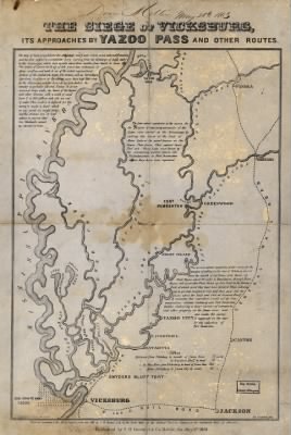 Thumbnail for Vicksburg, Battle of > The siege of Vicksburg, its approaches by Yazoo Pass and other routes T. S. Hardee, del. W. R. Robertson, Mobile, Ala., lith. Mobile, S. H. Goetzel & Co., May 1st, 1863.