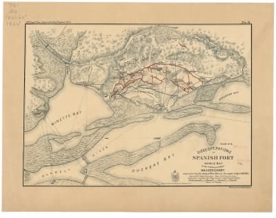 Mobile Bay and Spanish Fort > Siege operations at Spanish Fort, Mobile Bay, by the U.S. forces under Maj. Gen. Canby : captured by the Army of West Miss. on the night of April 8 & 9, 1865 / Major M.D. McAlester, Senior Engr., Major J.C. Palfrey, Asst. Eng