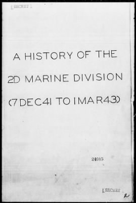 MARINES, 2nd DIV > History of the 2nd Marine Div from 12/7/41 to 3/1/43