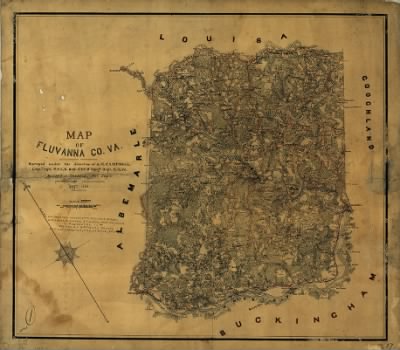 Thumbnail for Fluvanna County > Map of Fluvanna Co. Va. Surveyed under the direction of A.H. Campbell, Capt. Engr's P.A.C.S. & Ch'f of Topog'l Dept. D.N. Va. by Cha's E. Cassell, Ass't Eng'r. Aug't 1863.