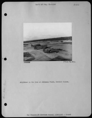 Thumbnail for Miscellaneous > Airplanes On The Line At Atkinson Field, British Guiana.