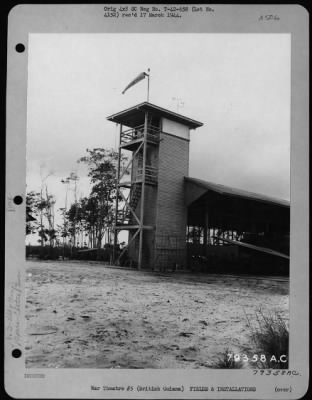 Thumbnail for General > Control Tower At Atkinson Field, British Guiana.  20 May 1942.