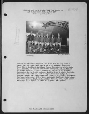 General > Crew Of The 'Postville Express', The First B-29 To Drop Bombs On Japan.  Left To Right, Back Row: Major D.J. Humphrey, Postville, Iowa, Pilot; 1St Lt. E.J. Nelson, Genoa, Nebraska, Co-Pilot; Capt. C.A. Hausman, Los Angeles, California, Navigator; 1St Lt.