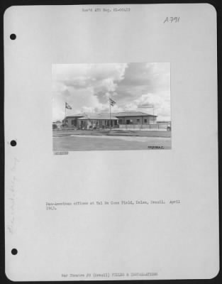 General > Pan-American Offices At Val De Caes Field, Belem Brazil.  April 1943.