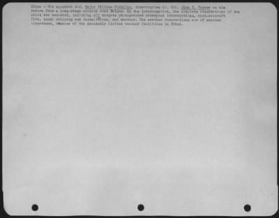 Thumbnail for Operations & Mapping > China-The squadron S-2, Major William Nicholls, interrogates Lt. Col. John C. ofster on his return from a long-range mission over Saigon. In the interrogation, the complete observations of the pilot are recorded, including all targets photographed