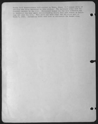 Tokyo > Boeing B-29 Superfortress bomb-strikes on Tokyo, Japan. 16.7 square miles of the city are shown destroyed in this picture. The destroyed areas were industrial centers in the city. Widespread damaged was the only effective way to knock-out