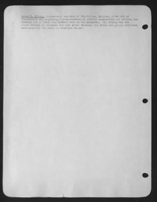 General > Jules E. Pfloug, 61-year-old resident of Houffalize, Belgium, cited 9th AF Thunderbolt and Lightning fighter-bombers as chiefly responsible for driving the Germans out of their big forward base in the Ardennes. Mr. Pfloug was the first citizen