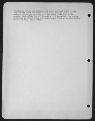 Thumbnail for General > Intelligence Artists And Draftsmen Spot Target And Check Points On Map.  They Indicate Course And Locate Air-Sea Rescue Stations And Add All Available Information Which May Be Assistance To The Pilot On The Mission.  Here, S/Sgt. John H. Flannagan Of 1025